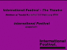 International Festival at International Festival The Theatre Stockholm 3-5 February 2006